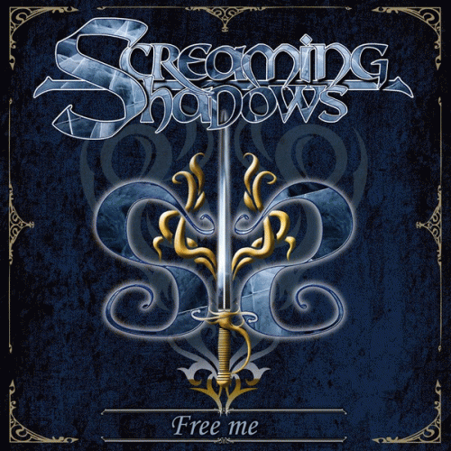 Screaming Shadows : Free Me